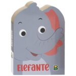 MEUS AMIGUINHOS – UM LIVRINHO RECORTADO: ELEFANTE