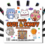 COLEÇÃO CUTE & COMFY - LIVRO DE COLORIR FOFO E ACONCHEGANTE